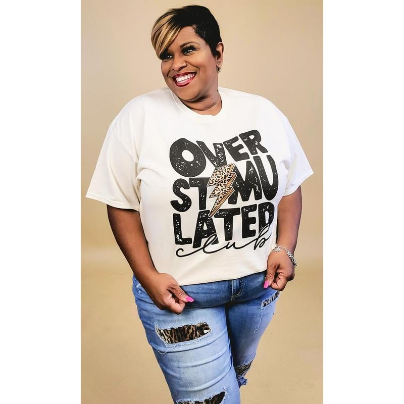 Over Stimulated Club T-Shirt Hoodie, Sweatshirt | TeeBloomCo.com