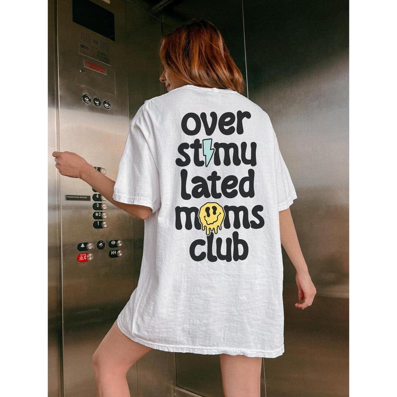 Overstimulated Moms Club Graphic Tee Shirt for Women, trendy retro edgy mama mom mother cool gift funny y2k sahm tshirt...