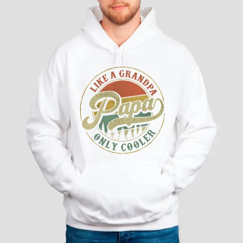 Papa Like A Grandpa Only Cooler Sweatshirt