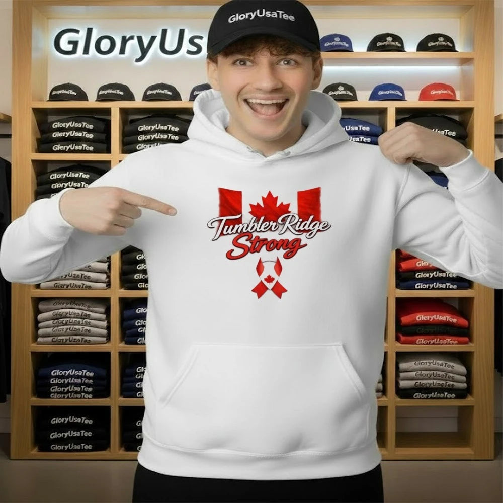 Pay For Tumbler Ridge Strong Canada Shirt