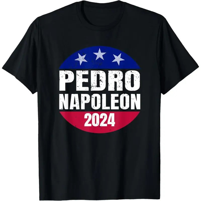 Pedro Napoleon 2024 Election Vote Mens Womens Funny T-Shirt made in usa Hoodie, Sweatshirt | TeeBloomCo.com