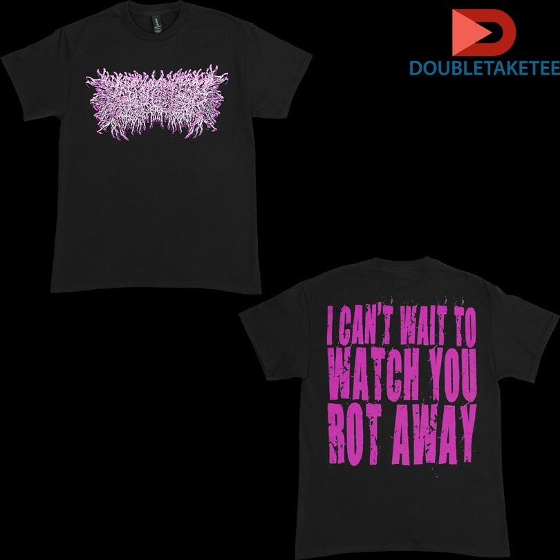 Peeling Flesh I Can’t Wait To Watch You Rot Away Logo Shirts