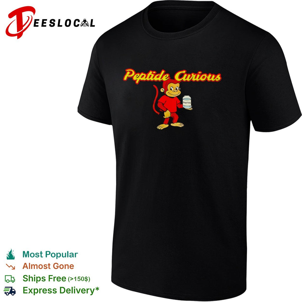 Peptide Curious monkey shirt