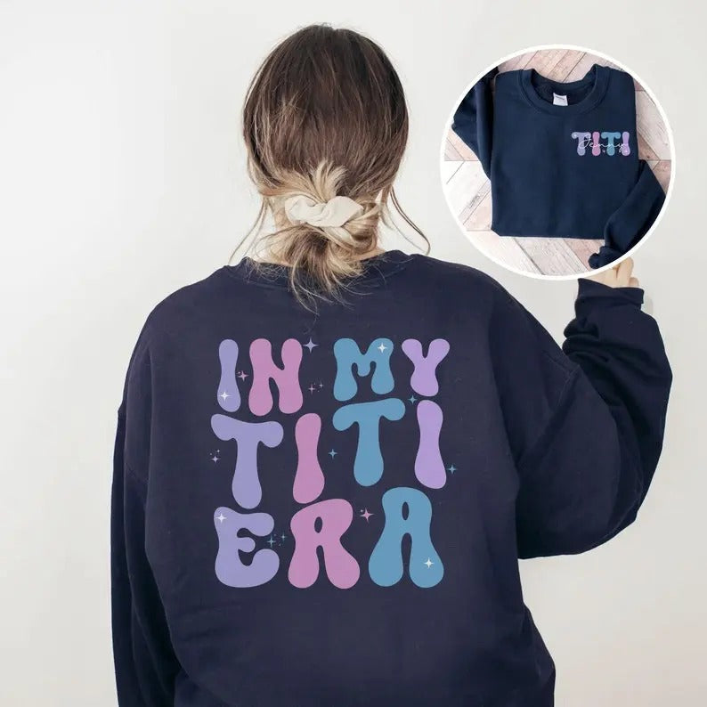 Personalized Titi Sweatshirt  Titi Sweater, Aunt Birthday Gift, Gift for Titi, Spanish Aunt Gift Pregnancy Announcement,...