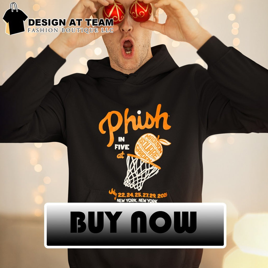 Phish In Five at Madison Square Garden 2026 New York New York 22 24 25 27 29 shirt