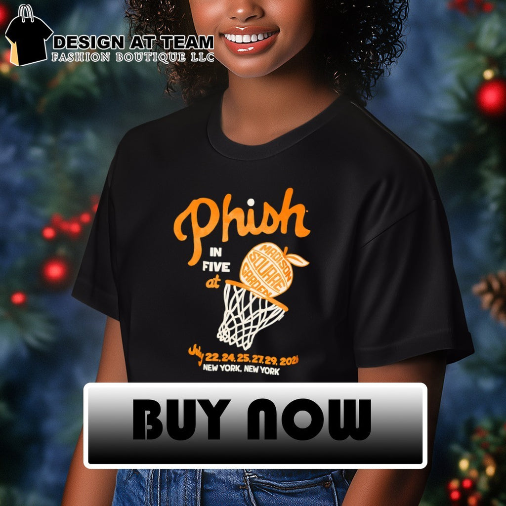 Phish In Five at Madison Square Garden 2026 New York New York 22 24 25 27 29 shirt