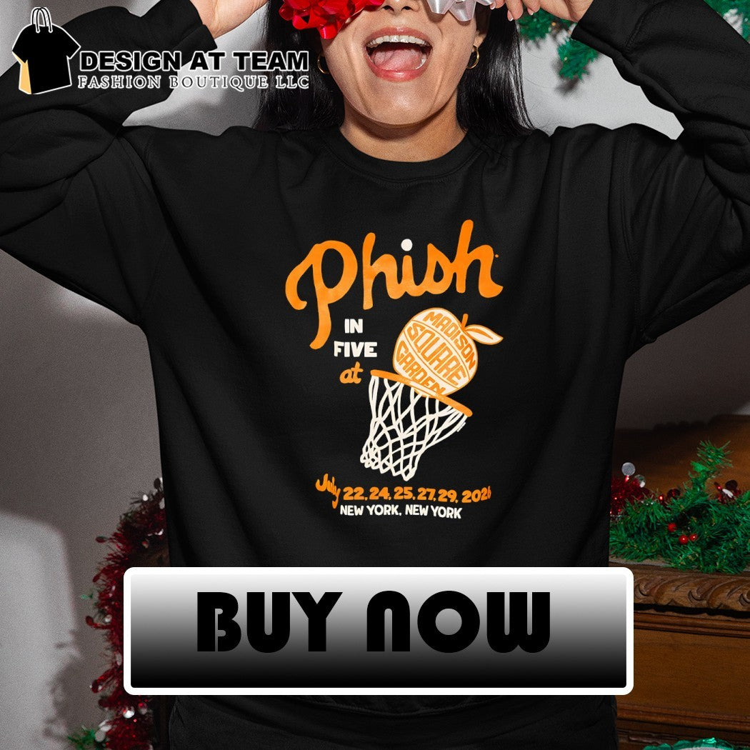 Phish In Five at Madison Square Garden 2026 New York New York 22 24 25 27 29 shirt