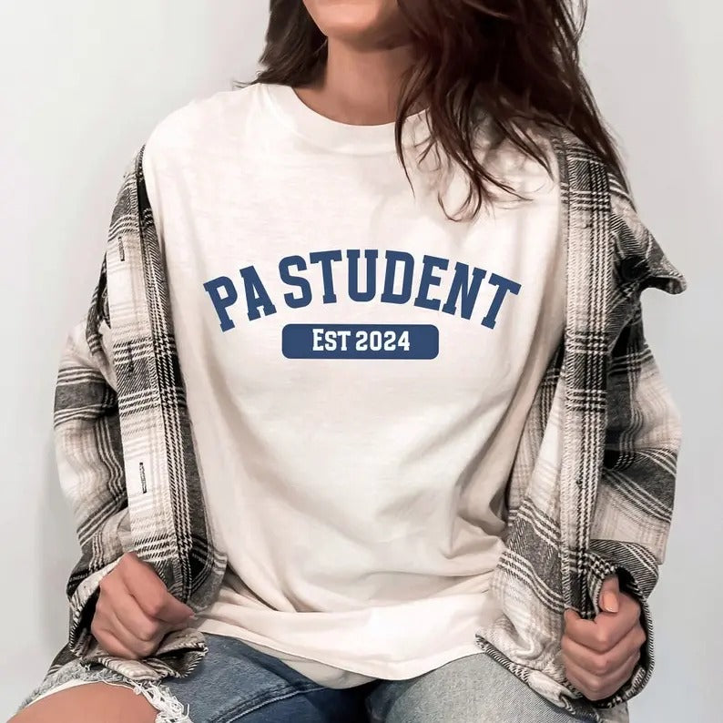 Physician Assistant Student Shirt, PA School Tshirt, pa student Shirt, pa student shirt, Gift for pa student, pa school...