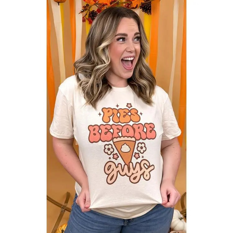 Pies Before Guys Graphic T-Shirt Hoodie, Sweatshirt | TeeBloomCo.com