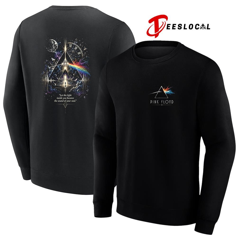 Pink Floyd let the light inside you become the sound of your soul shirt