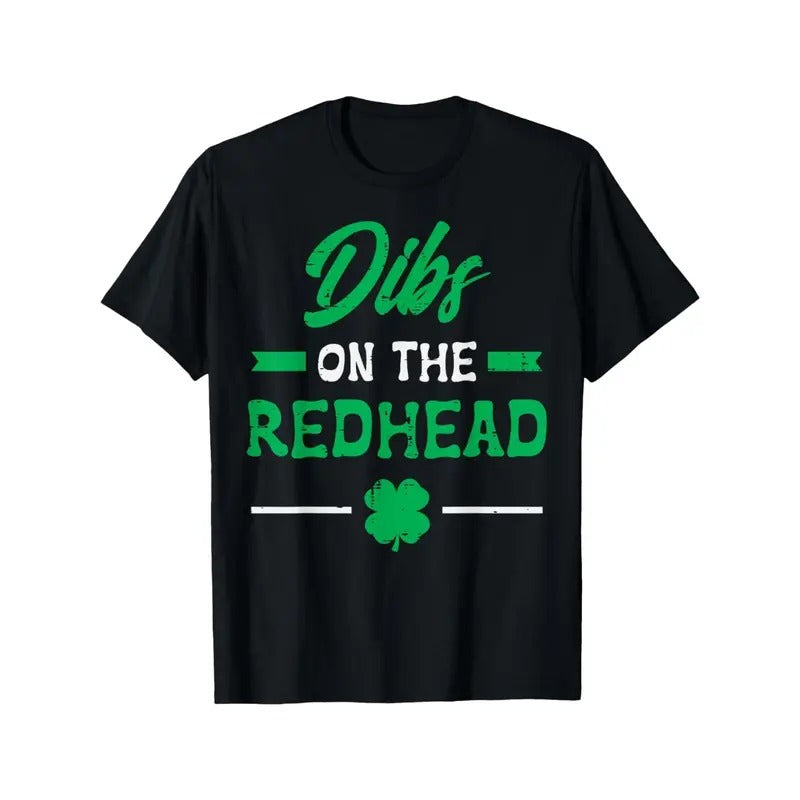 Playful | St. Patrick's Day "Dibs on the Redhead" Men's & Women's T-Shirt