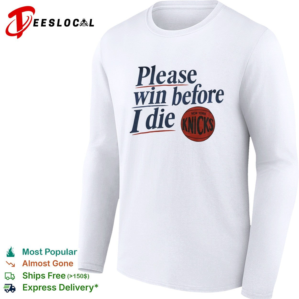 Please win before I die New York Knicks basketball team shirt