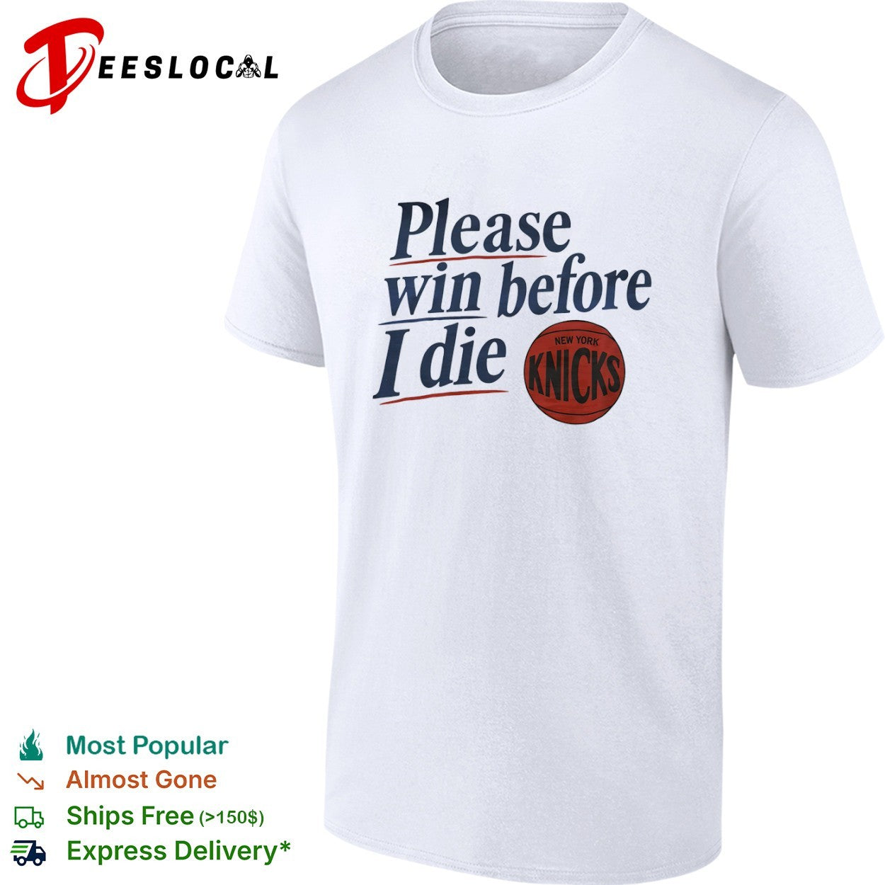 Please win before I die New York Knicks basketball team shirt