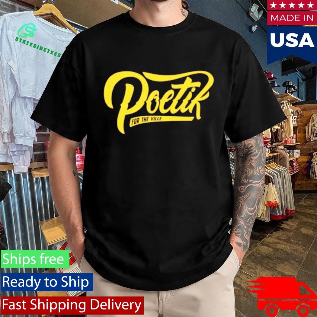 Poetik Logo For The Ville Shirt