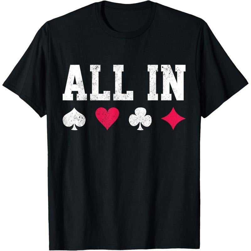 Poker All In Texas Hold'em Gambling Playing Cards Gift T-Shirt made in usa Hoodie, Sweatshirt | TeeBloomCo.com
