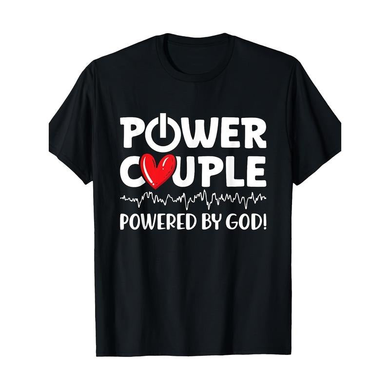 Power Couple Christian Couples Matching Valentines Day 220g 100% Cotton T-Shirt made in usa Hoodie, Sweatshirt