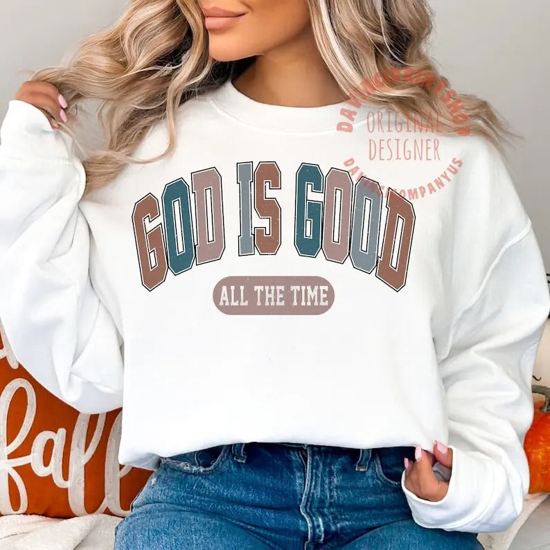 Premium  God Is Good All The Time, Easter, Bible verse, Jesus, Christian Shirt Hoodie, Sweatshirt | TeeBloomCo.com