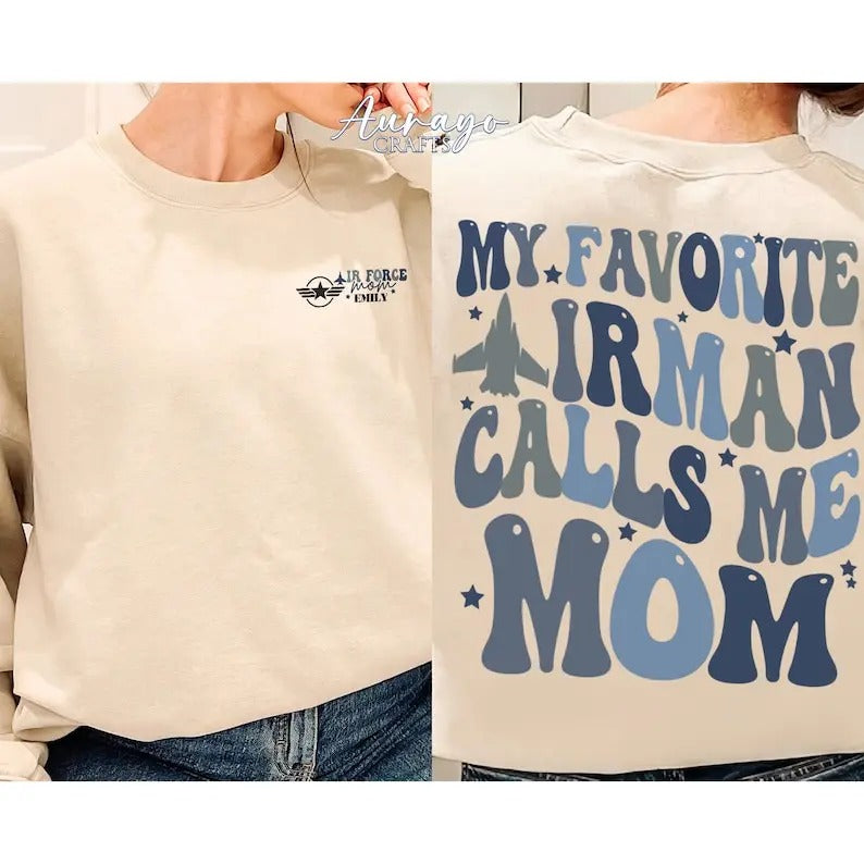 Premium  My Favorite Airman Calls Me Mom Sweatshirt, Military Mom Shirt, Airforce Mom Gift, Airman Mom Gifts, Proud...