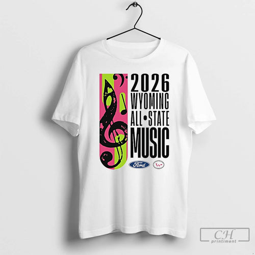 Premium 2026 Wyoming State Ford Music Championship T-Shirts, Hoodie, Sweatshirt | TeeBloomCo.com