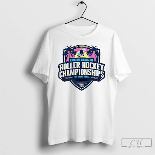 Premium 25 Th Anniversary Ncrha National Collegiate Roller Hockey Championships 2025 T-Shirts, Hoodie, Sweatshirt