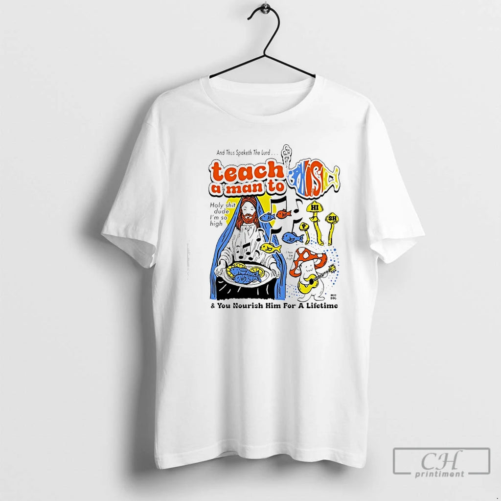 Premium And Thus Spaketh The Lurd Teach A Man To Holy Shit Dude Im So T-Shirts, Hoodie, Sweatshirt | TeeBloomCo.com