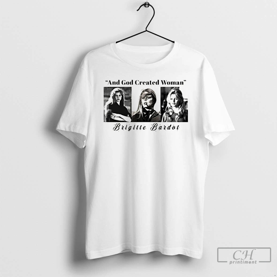 Premium Brigitte Bardot And God Created Woman T-Shirts, Hoodie, Sweatshirt | TeeBloomCo.com