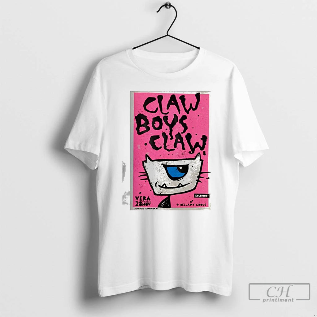 Premium Claw Boys Claw Vera In Groningen Nl Nov 28 2025 T-Shirts, Hoodie, Sweatshirt | TeeBloomCo.com