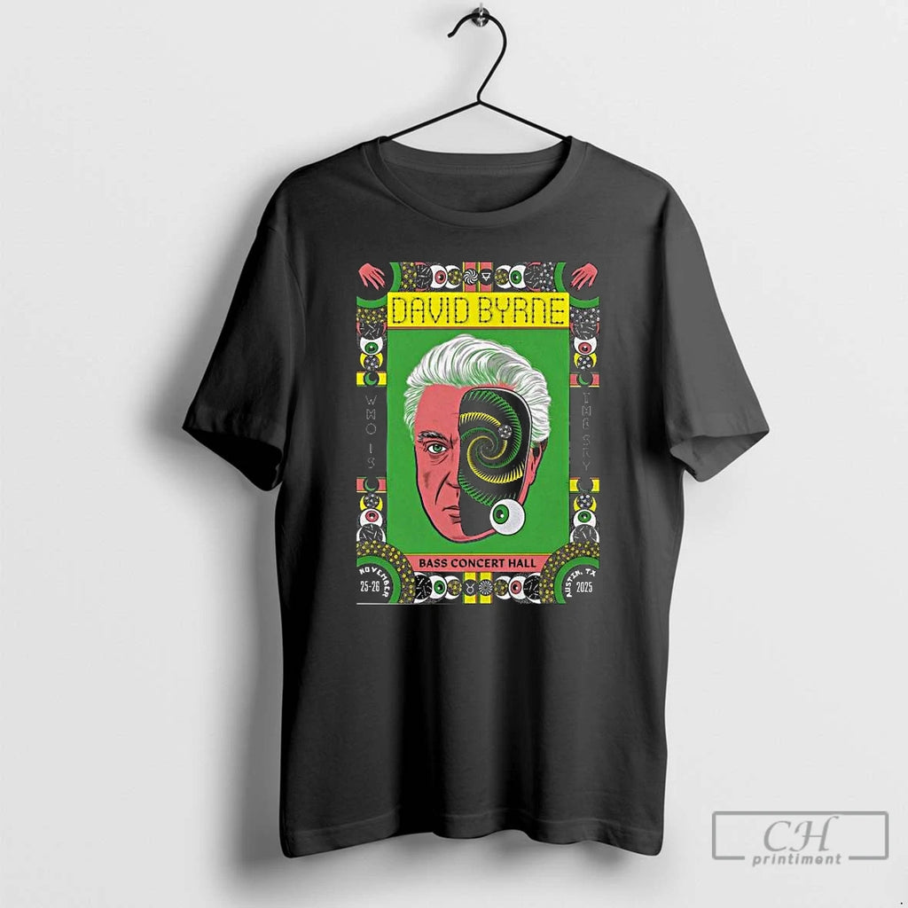 Premium David Byrne November 25 26 2025 Bass Concert Hall Austin Tx T Shirts Sweater Hoodie, Sweatshirt | TeeBloomCo.com