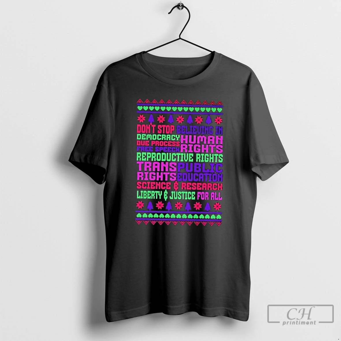 Premium Dont Stop Believing In Democracy Due Process Free Speech Human Rights Christmas T Shirts Hoodie, Sweatshirt
