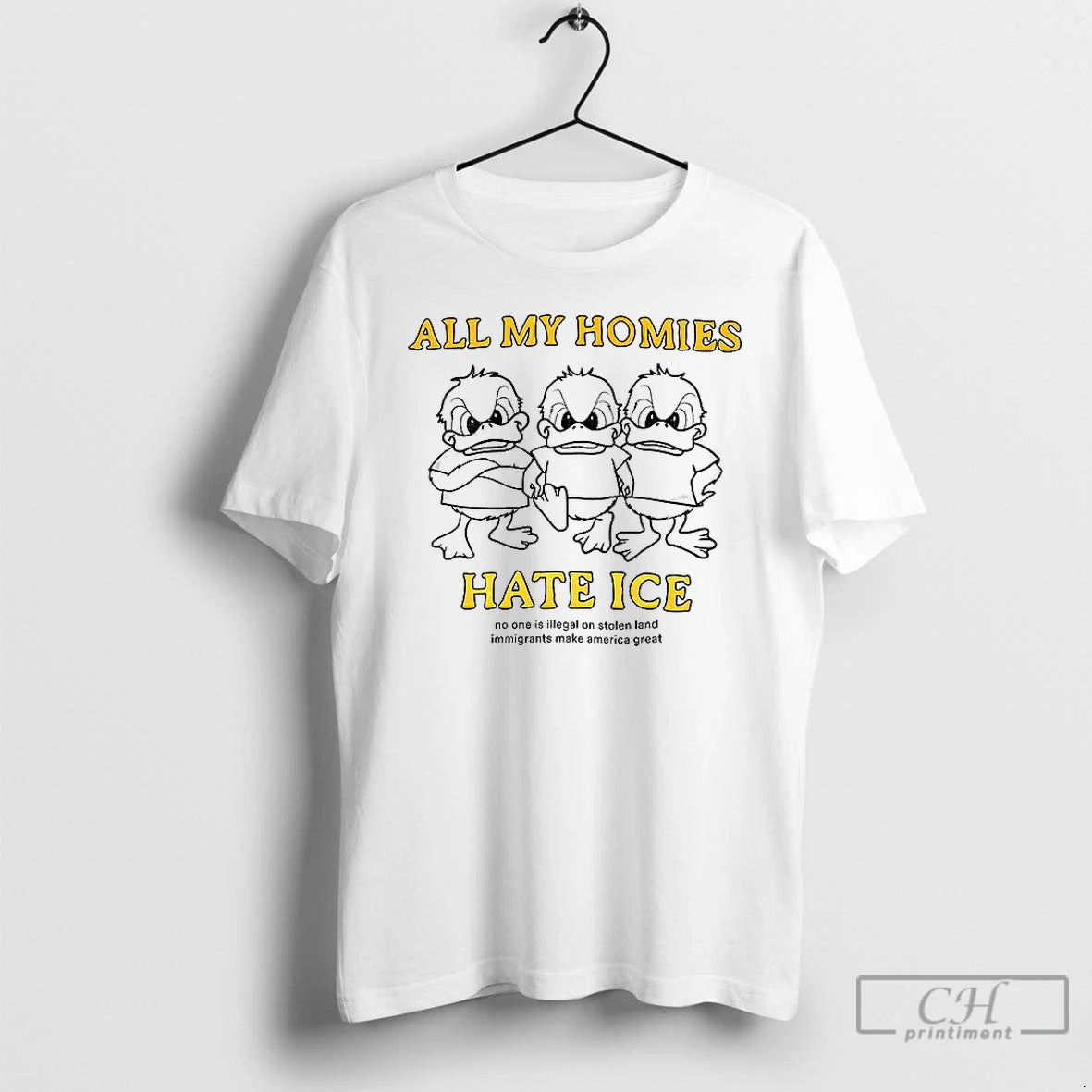 Premium Ducks All My Homies Hate Ice Not One Is Illegal On Stolen Land T-Shirts, Hoodie, Sweatshirt | TeeBloomCo.com