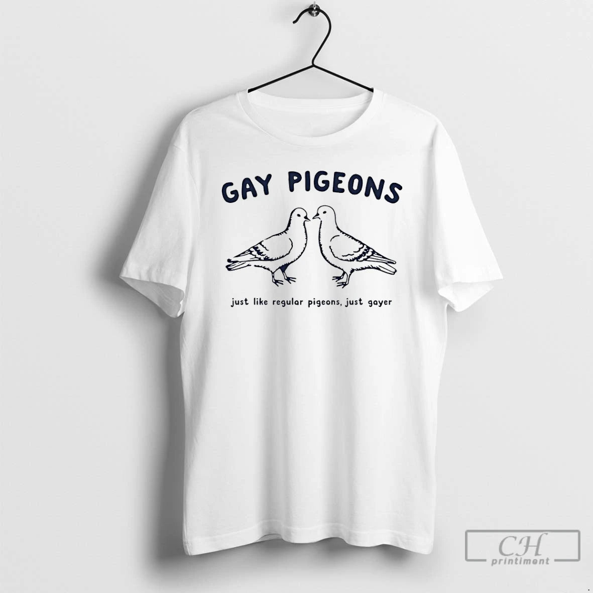 Premium Gay Pigeons Just Like Regular Pigeons Just Gayer T-Shirts, Hoodie, Sweatshirt | TeeBloomCo.com