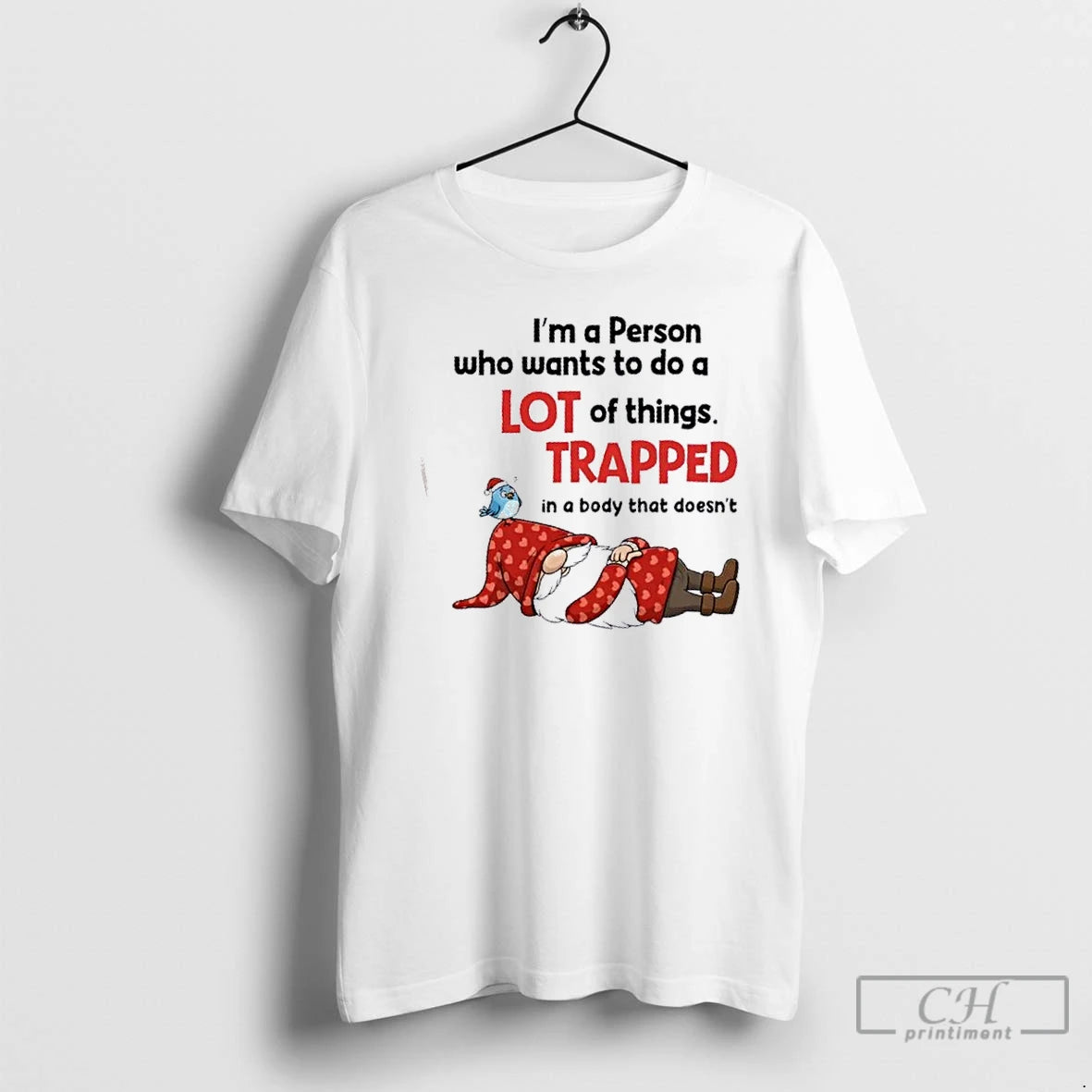 Premium Gnomes Im A Person Who Wants To Do A Lot Of Things Trapped In T-Shirts, Hoodie, Sweatshirt | TeeBloomCo.com