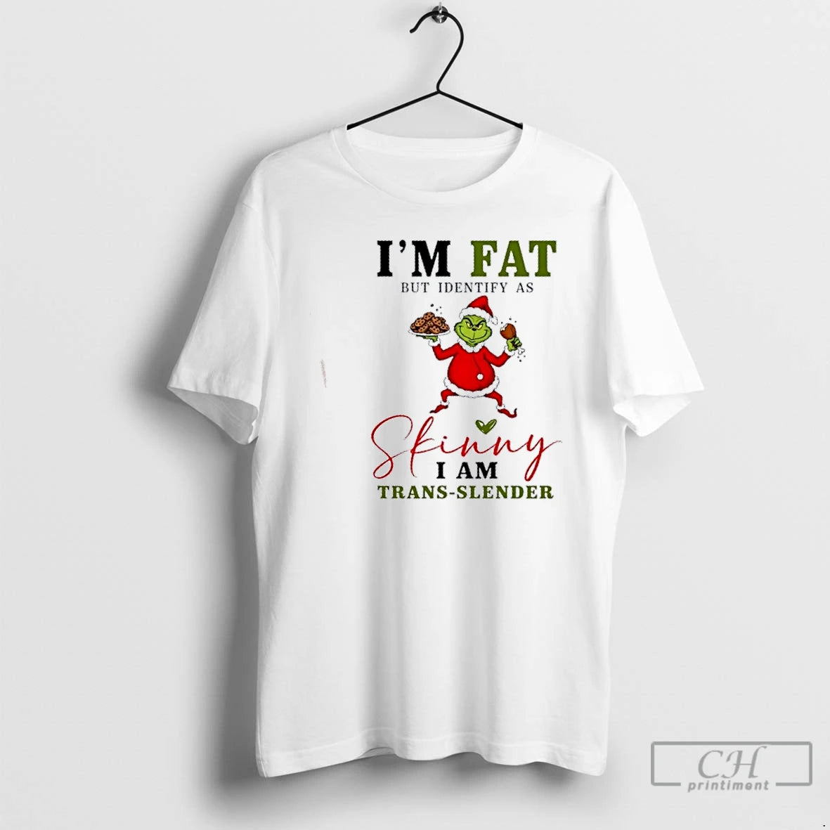 Premium Grinch Im Fat But Identify As Skinny I Am Trans Slender Christmas T Shirts Hoodie, Sweatshirt | TeeBloomCo.com