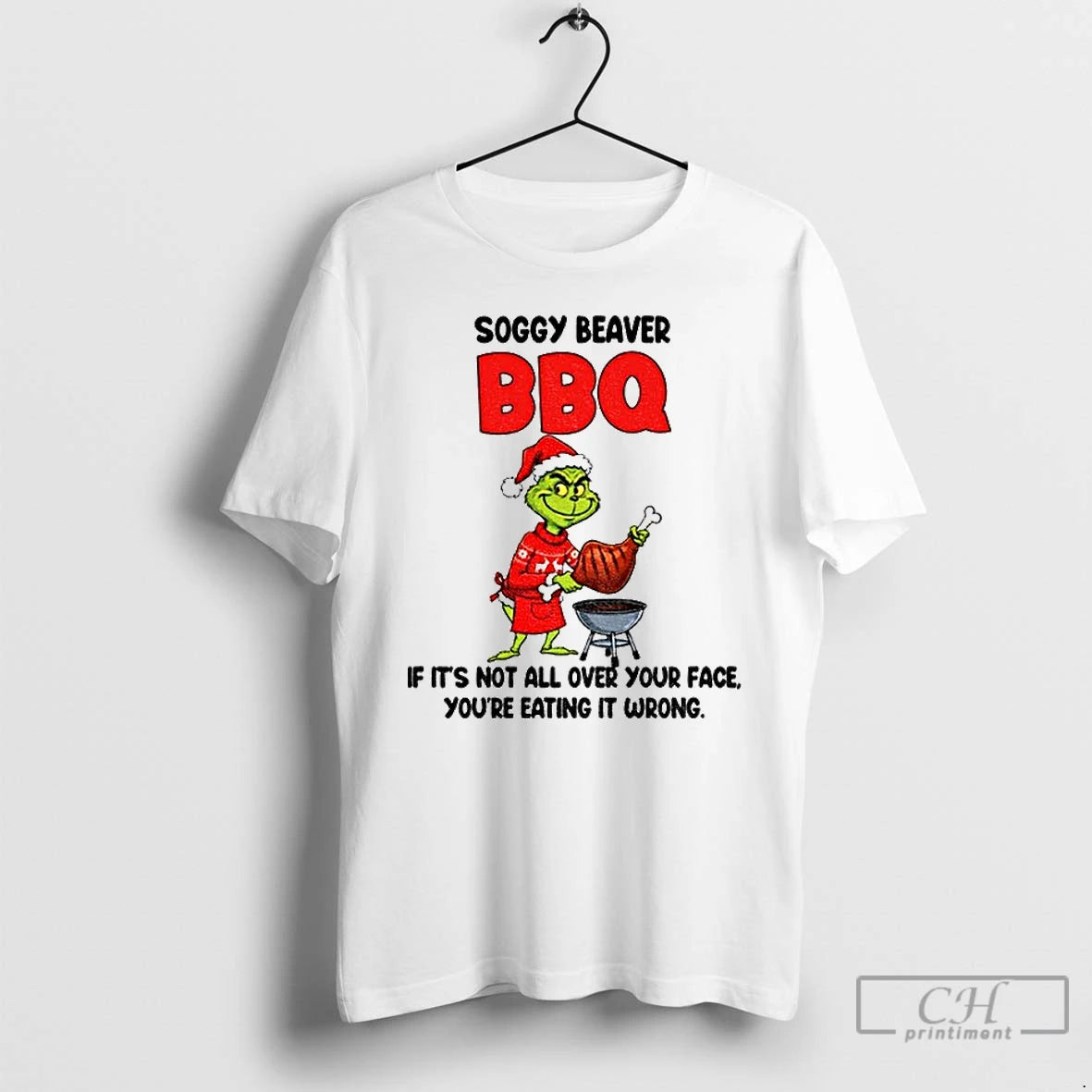 Premium Grinch Santa Soggy Beaver Bbq If Its Not All Over Your Face Youre Eating T-Shirts, Hoodie, Sweatshirt