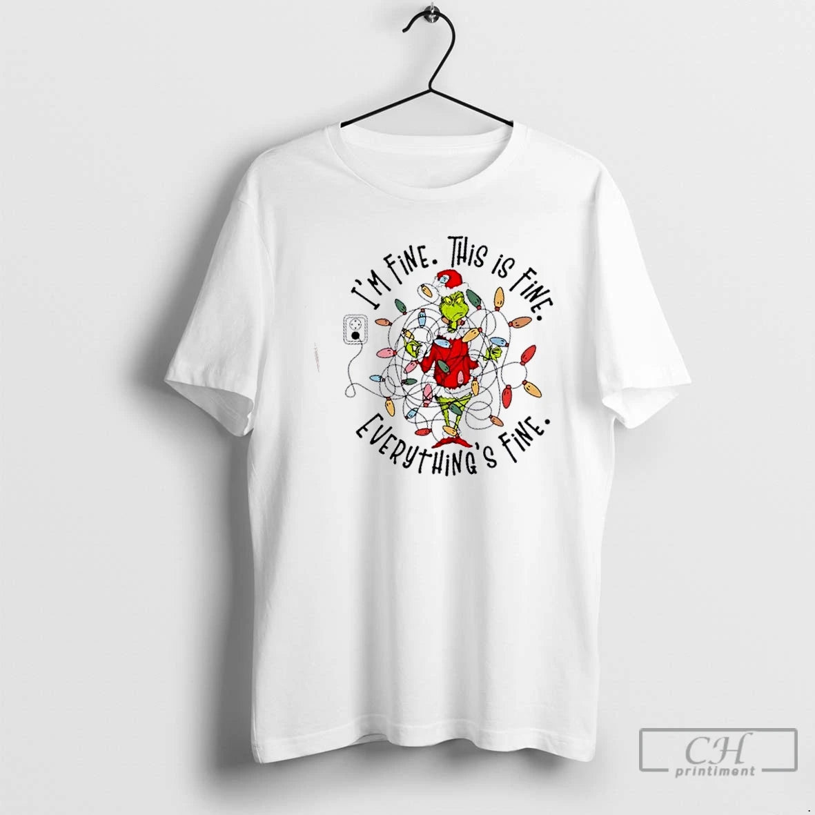 Premium Im Fine This Is Fine Everythings Fineim Fine This Is Fine Everythings Fine Grinch T-Shirts, Hoodie, Sweatshirt
