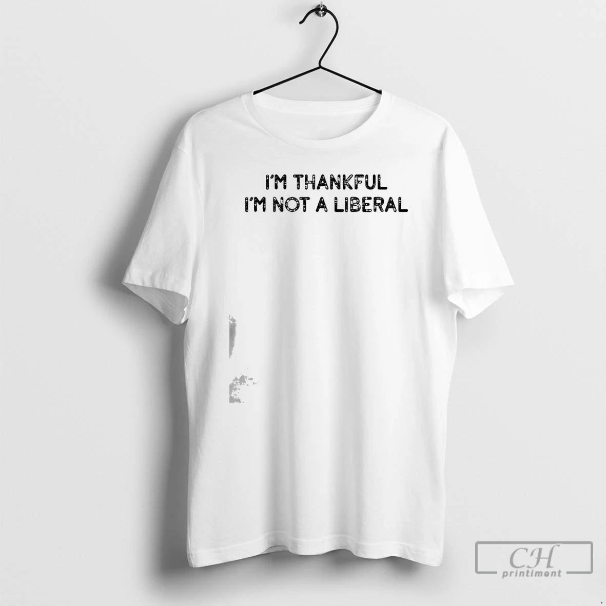 Premium Im Thankful Im Not A Liberal T-Shirts, Hoodie, Sweatshirt | TeeBloomCo.com