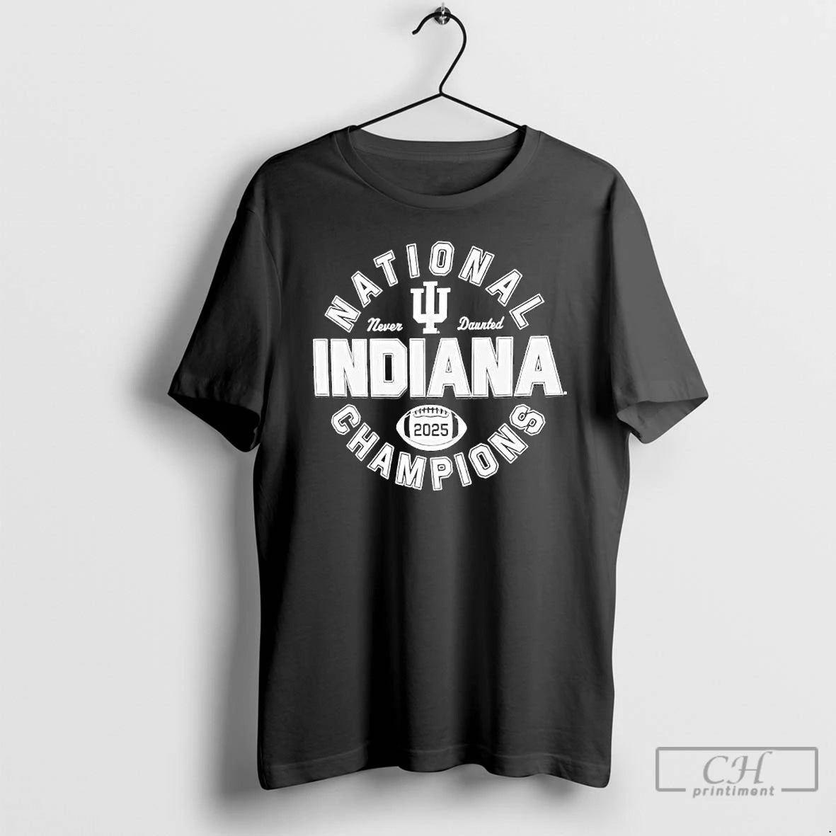 Premium Indiana National Champions 2025 Never Daurted Logo T-Shirts, Hoodie, Sweatshirt | TeeBloomCo.com