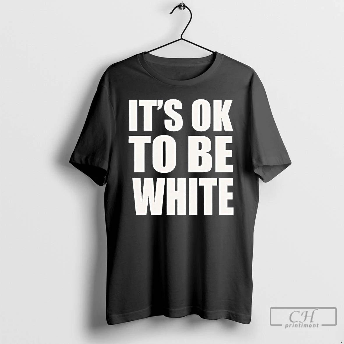 Premium Its Ok To Be White Text T-Shirts, Hoodie, Sweatshirt | TeeBloomCo.com