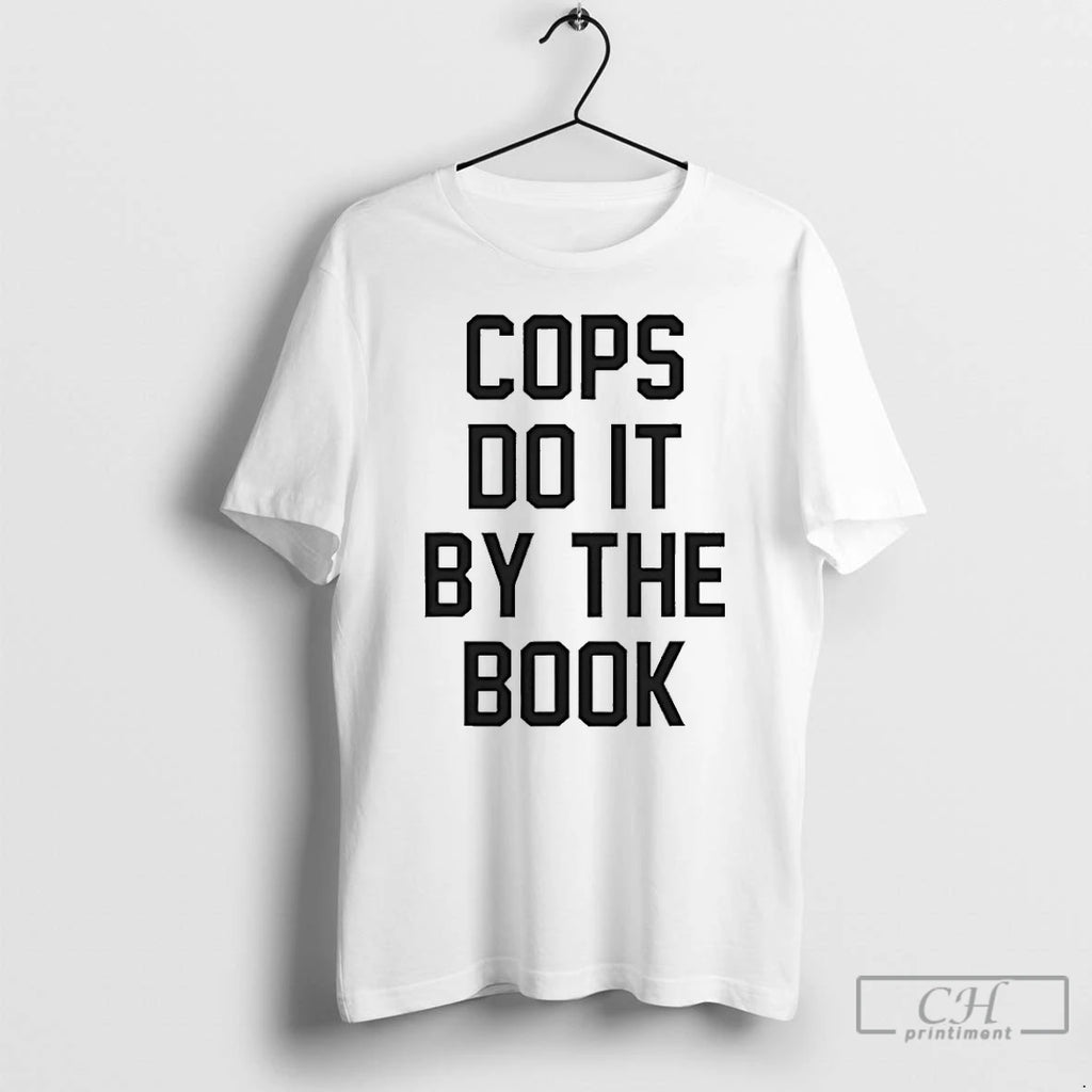 Premium Kelly Kathleen Kinmont Wearing Cops Do It By The Book T Shirts
