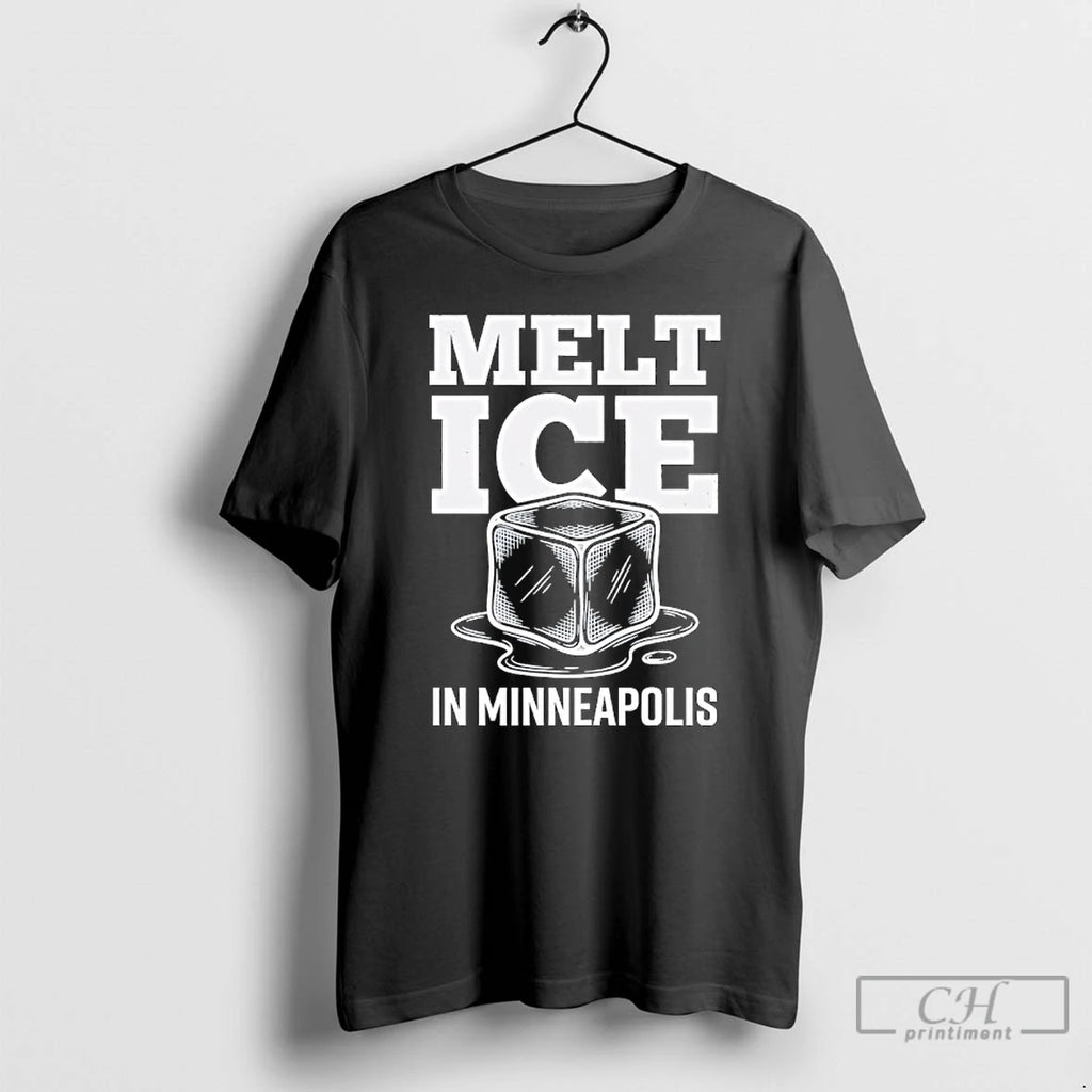 Premium Melt Ice In Minneapolis Anti Ice Resist Protest T-Shirts, Hoodie, Sweatshirt | TeeBloomCo.com