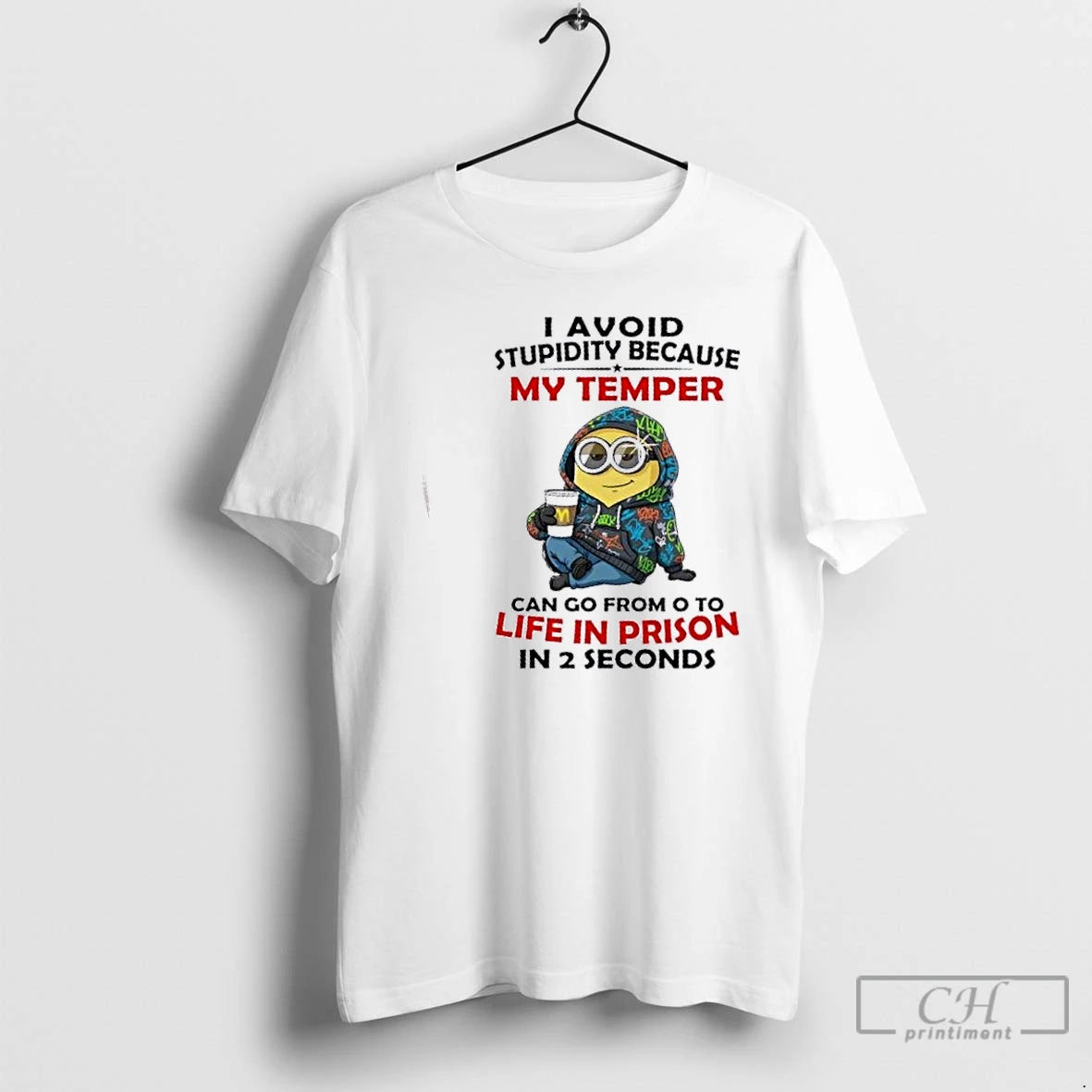 Premium Minions I Avoid Stupidity Because My Temper Can Go From O To Life In T-Shirts, Hoodie, Sweatshirt | TeeBloomCo.com