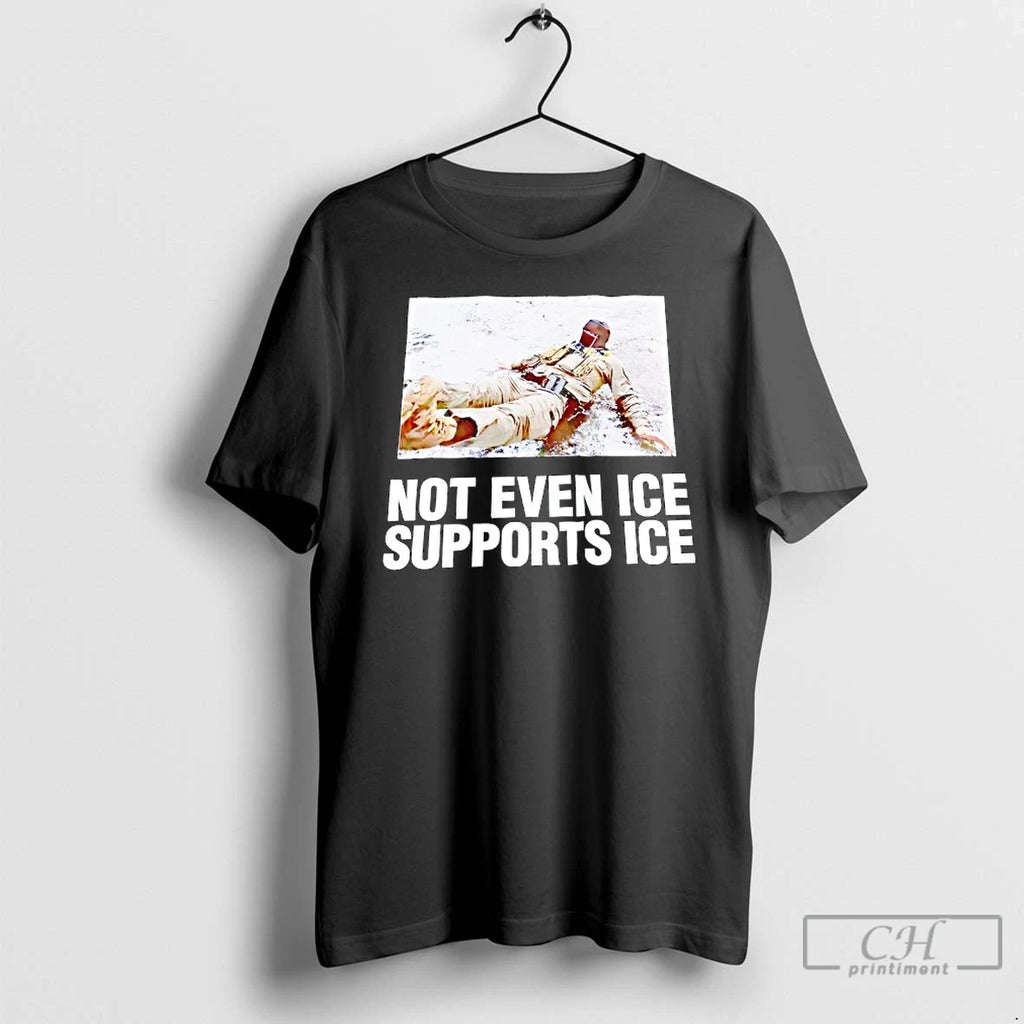 Premium Not Even Ice Supports Ice Antitrump T-Shirts, Hoodie, Sweatshirt | TeeBloomCo.com