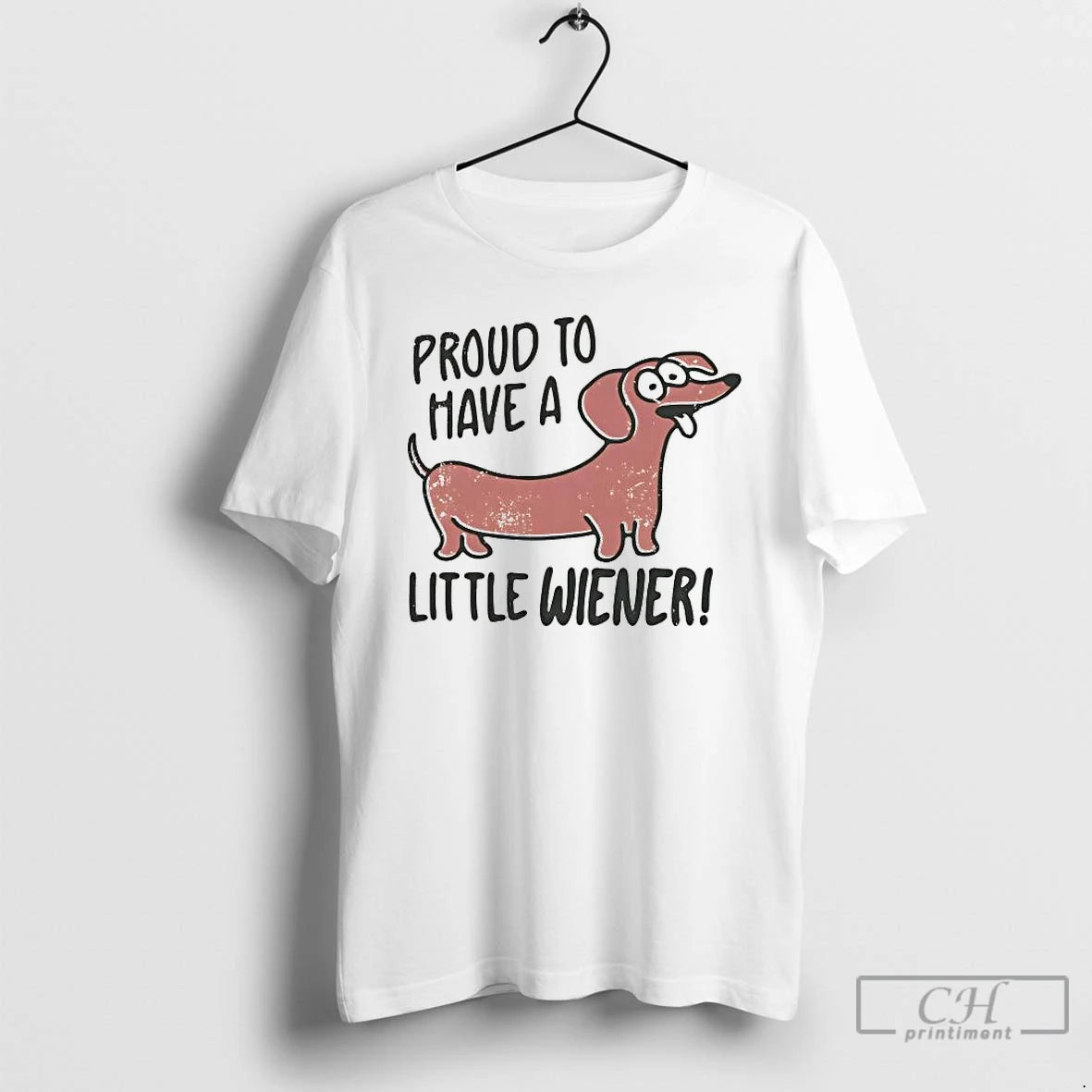 Premium Proud To Have A Little Wiener T-Shirts, Hoodie, Sweatshirt | TeeBloomCo.com