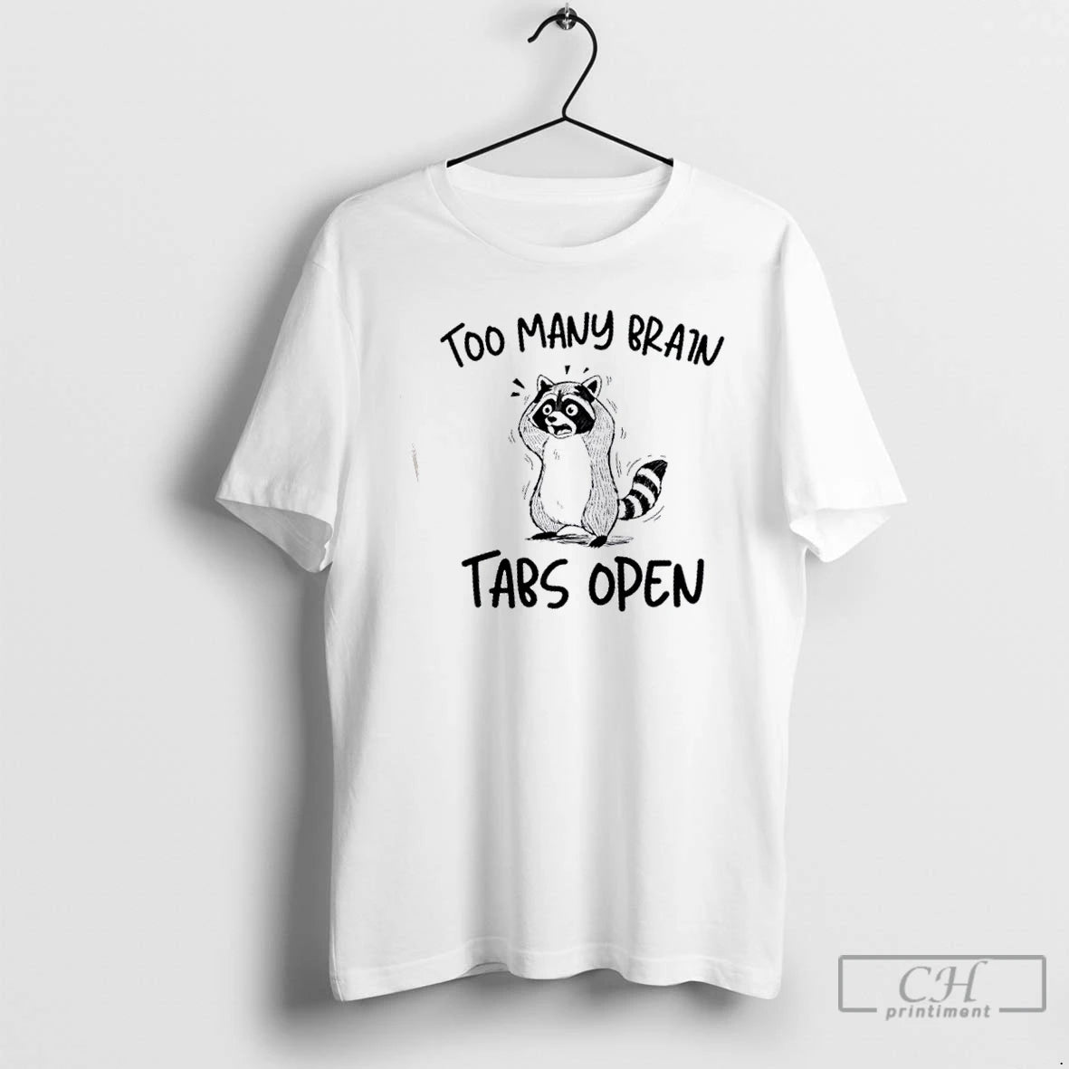 Premium Raccoon Too Many Brain Tabs Open T Shirts