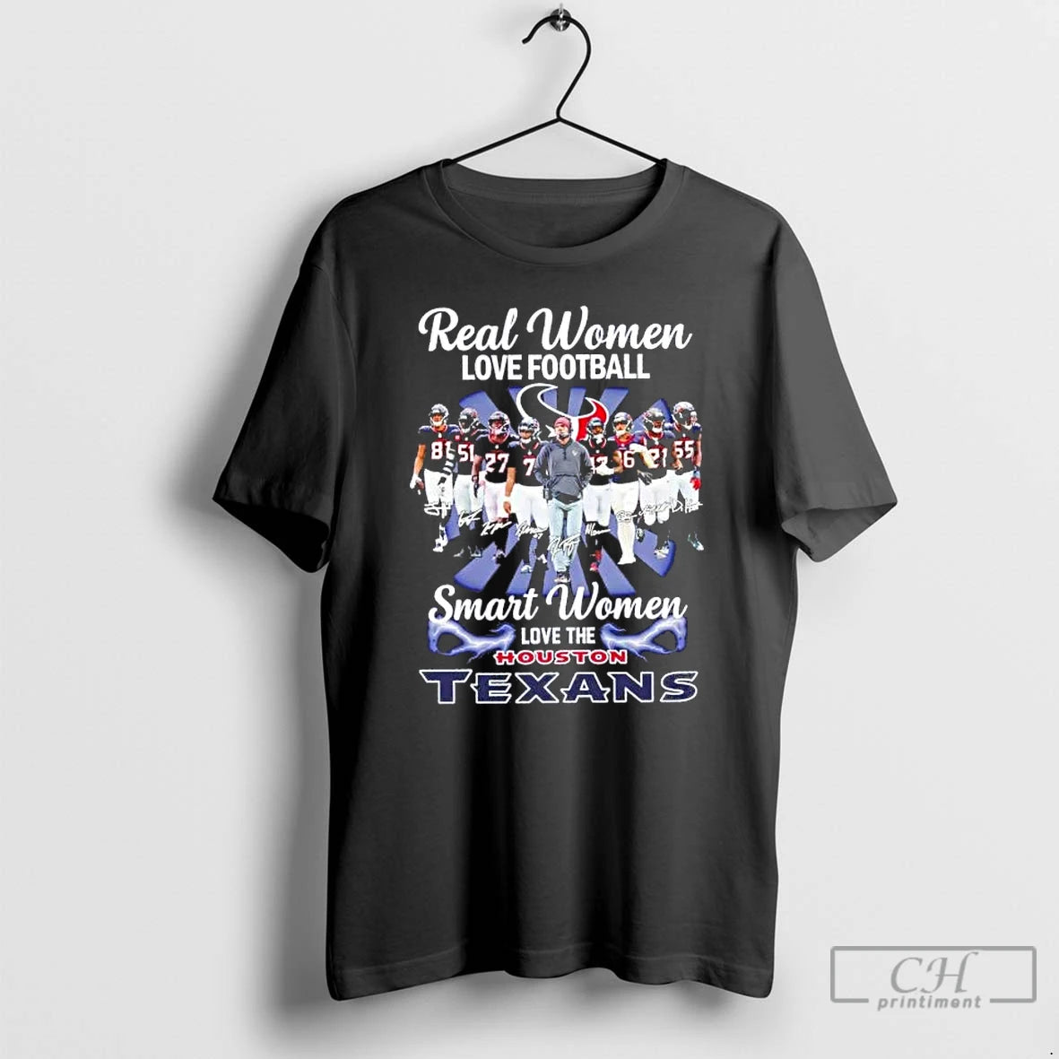 Premium Real Women Love Football Smart Women Love The Houston Texans Team Players T Shirts Hoodie, Sweatshirt