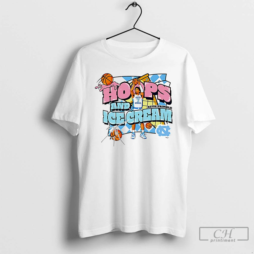 Premium Seth Trimble North Carolina Tar Heels Hoops And Ice Cream T-Shirts, Hoodie, Sweatshirt | TeeBloomCo.com