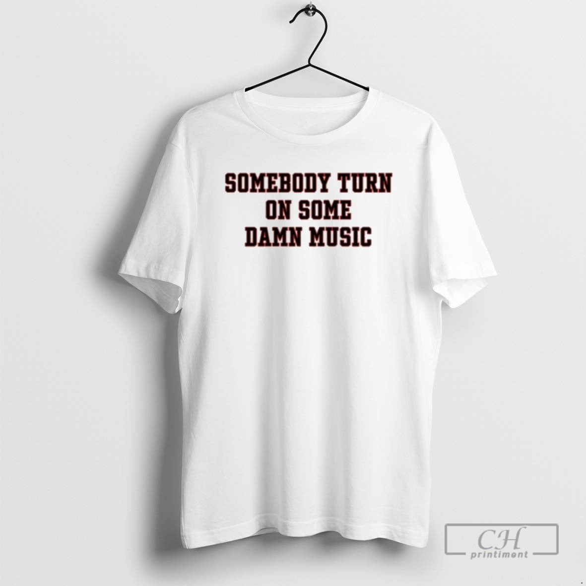 Premium Somebody Turn On Some Damn Music Shirt Sweater Hoodie, Sweatshirt | TeeBloomCo.com