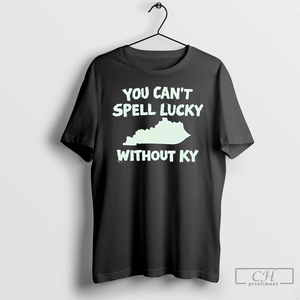 Premium St Patricks Day You Cant Spell Lucky Without Kentucky T-Shirts, Hoodie, Sweatshirt | TeeBloomCo.com