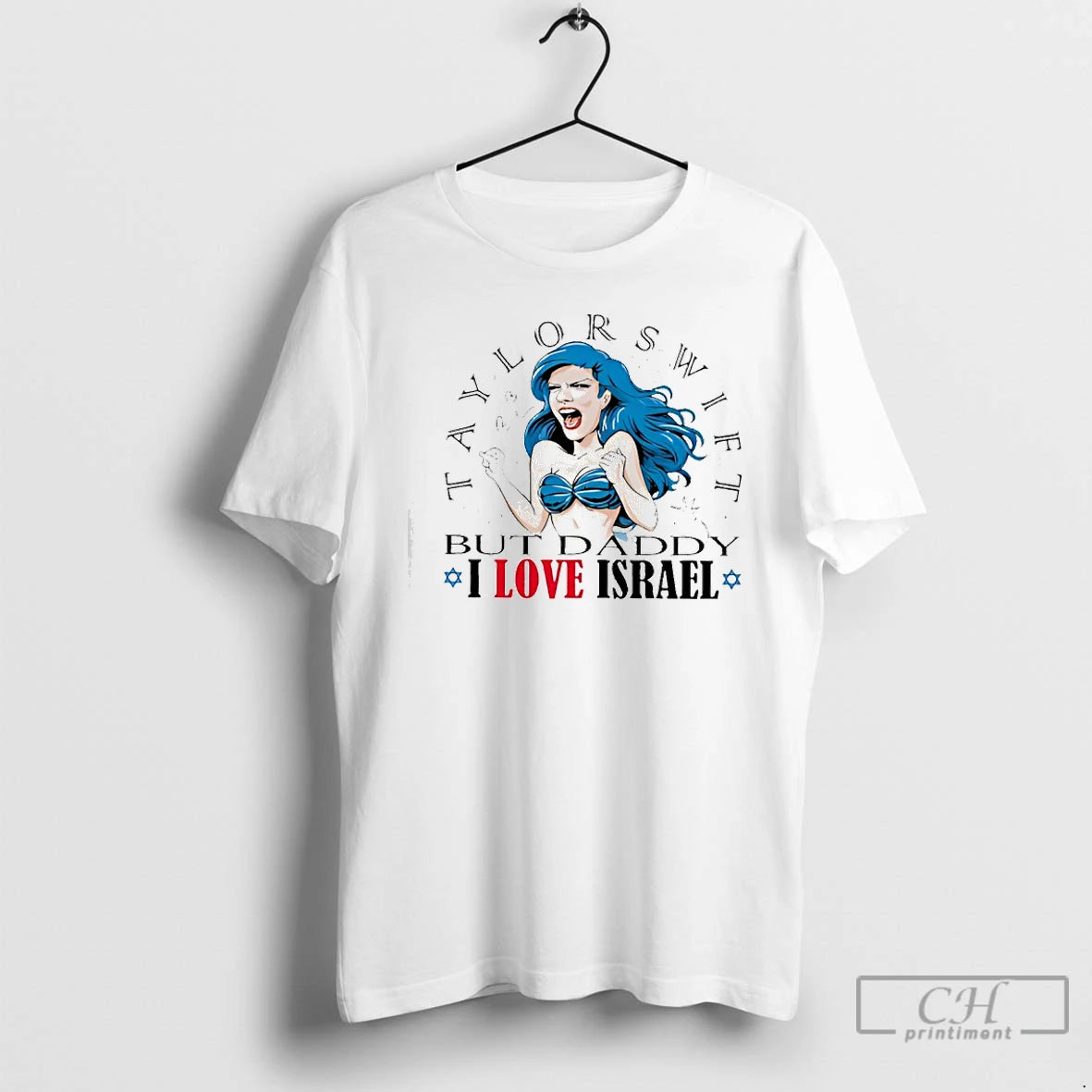 Premium Taylor But Daddy I Love Israel T-Shirts, Hoodie, Sweatshirt | TeeBloomCo.com