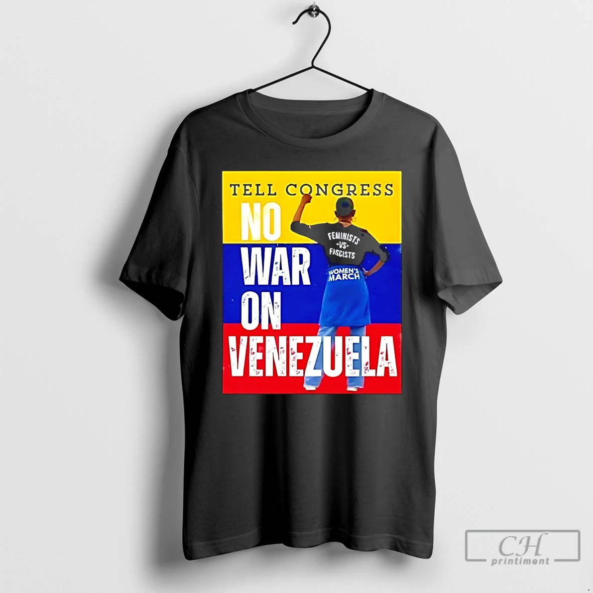 Premium Tell Congress No War On Venezuela T-Shirts, Hoodie, Sweatshirt | TeeBloomCo.com